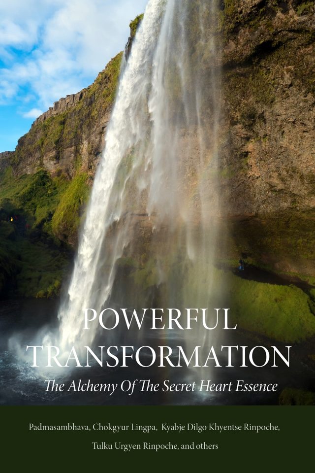 Powerful Transformation - The alchemy of the secret heart essence